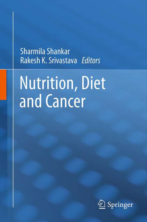 Book cover of Nutrition, Diet and Cancer (2012)