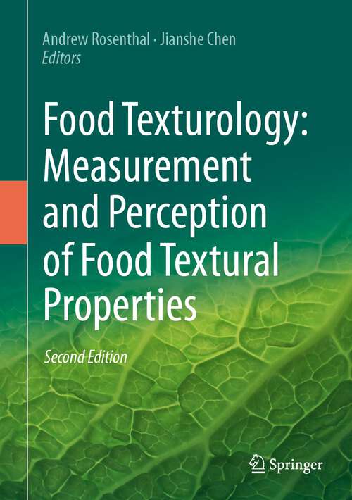 Book cover of Food Texturology: Measurement and Perception of Food Textural Properties (2nd ed. 2024)