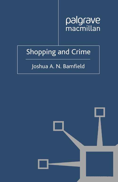 Book cover of Shopping and Crime (2012) (Crime Prevention and Security Management)