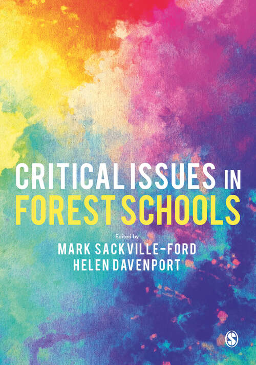 Book cover of Critical Issues in Forest Schools (First)