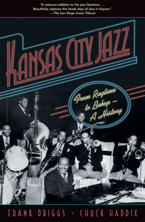 Book cover of Kansas City Jazz: From Ragtime to Bebop--A History