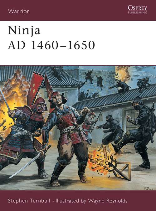 Book cover of Ninja AD 1460–1650 (Warrior)