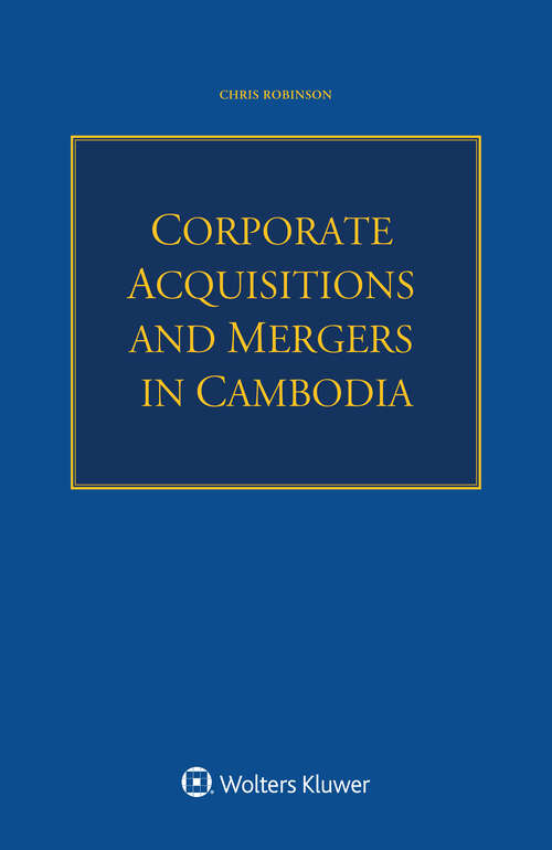 Book cover of Corporate Acquisitions and Mergers in Cambodia