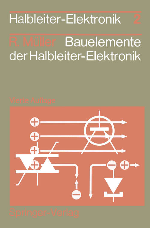 Book cover of Bauelemente der Halbleiter-Elektronik (4. Aufl. 1991) (Halbleiter-Elektronik #2)