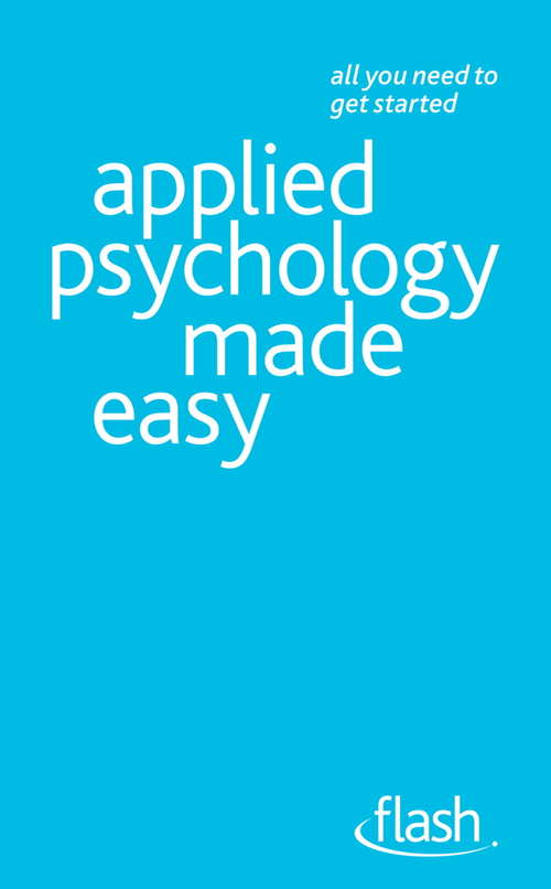 Book cover of Applied Psychology Made Easy: Flash (Flash)