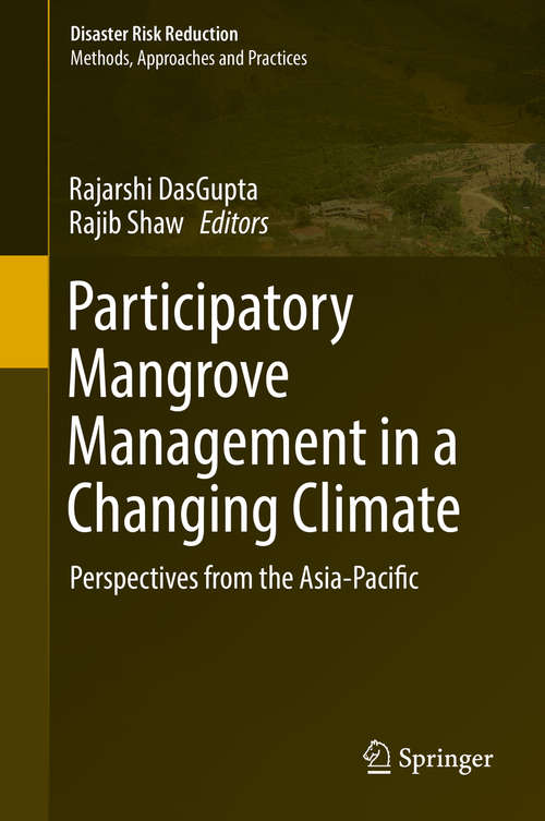 Book cover of Participatory Mangrove Management in a Changing Climate: Perspectives from the Asia-Pacific (1st ed. 2017) (Disaster Risk Reduction)
