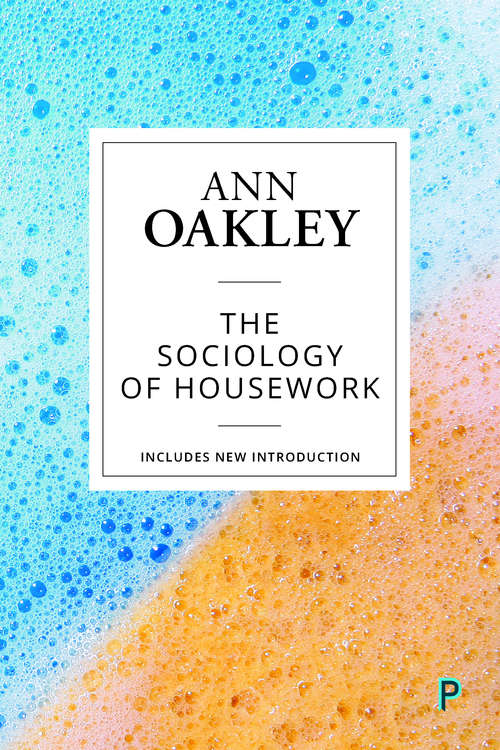 Book cover of The sociology of housework (reissue)