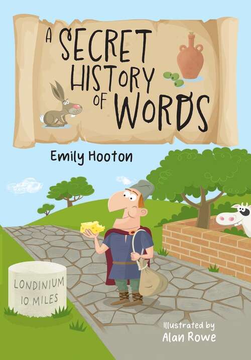 Book cover of A Secret History of Words: Big Cat