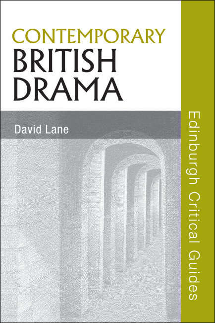 Book cover of Contemporary British Drama (Edinburgh Critical Guides to Literature)
