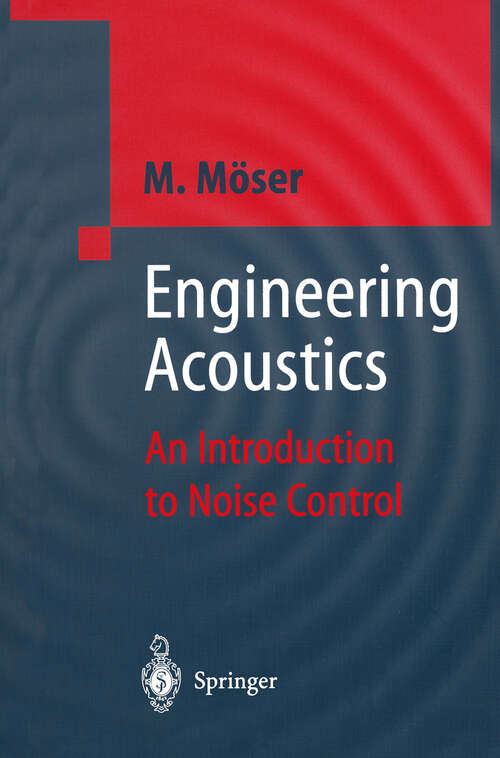 Book cover of Engineering Acoustics: An Introduction to Noise Control (2004)
