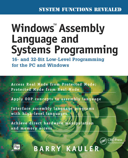 Book cover of Windows Assembly Language and Systems Programming: 16- and 32-Bit Low-Level Programming for the PC and Windows