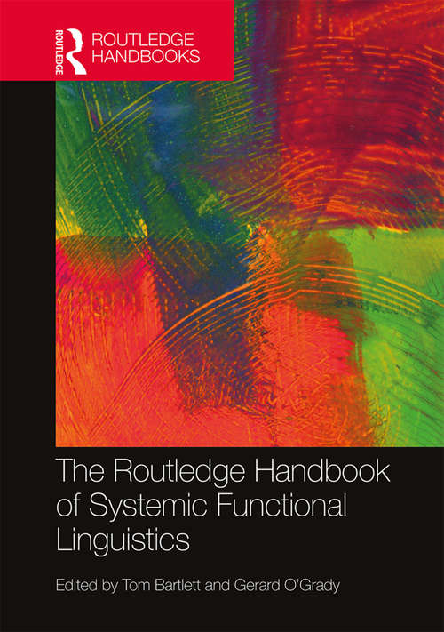 Book cover of The Routledge Handbook of Systemic Functional Linguistics (Routledge Handbooks in Linguistics)