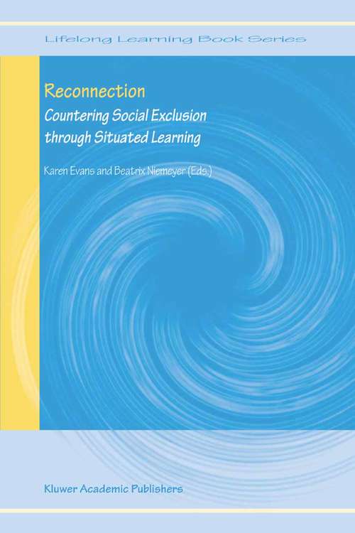 Book cover of Reconnection: Countering Social Exclusion through Situated Learning (2004) (Lifelong Learning Book Series #2)