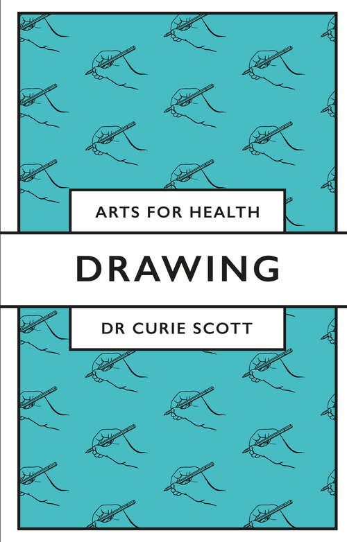 Book cover of Drawing (Arts for Health)