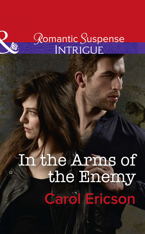 Book cover of In The Arms Of The Enemy (ePub edition) (Target: Timberline #4)