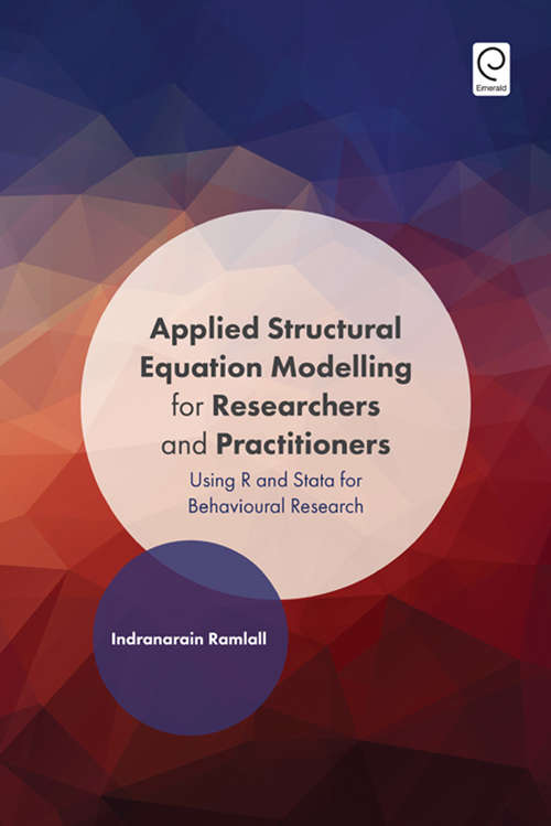 Book cover of Applied Structural Equation Modelling for Researchers and Practitioners: Using R and Stata for Behavioural Research