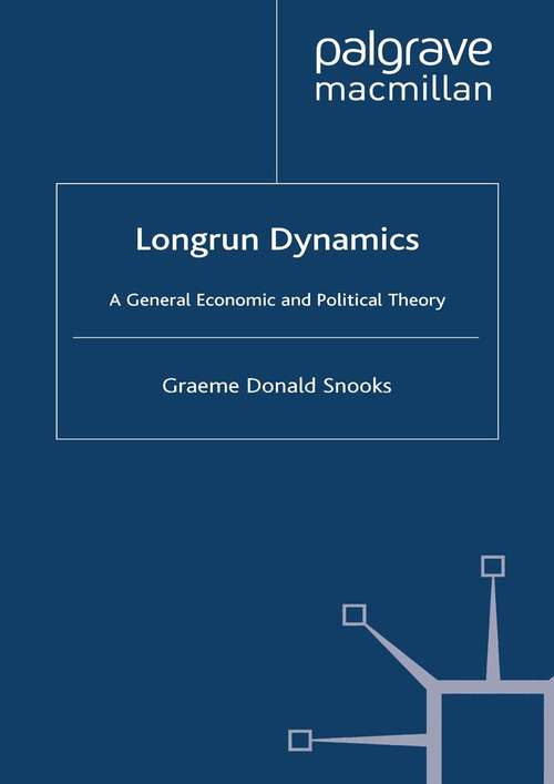 Book cover of Longrun Dynamics: A General Economic and Political Theory (2000)