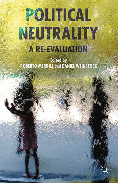 Book cover of Political Neutrality: A Re-evaluation (2014)