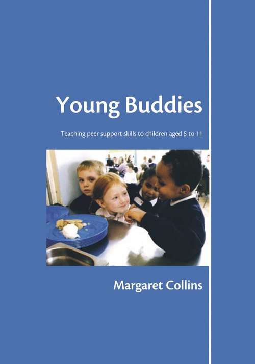 Book cover of Young Buddies: Teaching Peer Support Skills to Children Aged 6 to 11 (PDF)
