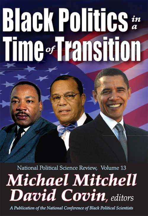 Book cover of Black Politics in a Time of Transition (National Political Science Review Series)