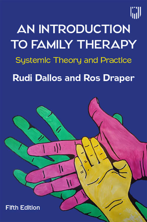 Book cover of Ebook: An Introduction to Family Therapy: Systemic Theory and Practice