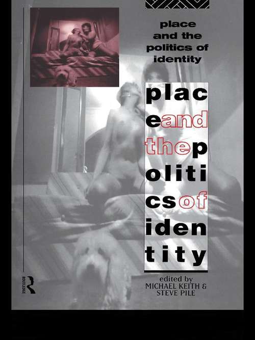 Book cover of Place and the Politics of Identity
