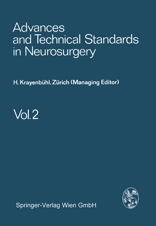 Book cover of Advances and Technical Standards in Neurosurgery (1975) (Advances and Technical Standards in Neurosurgery #2)