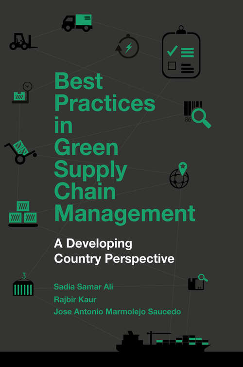 Book cover of Best Practices in Green Supply Chain Management: A Developing Country Perspective
