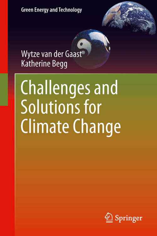 Book cover of Challenges and Solutions for Climate Change (2012) (Green Energy and Technology)