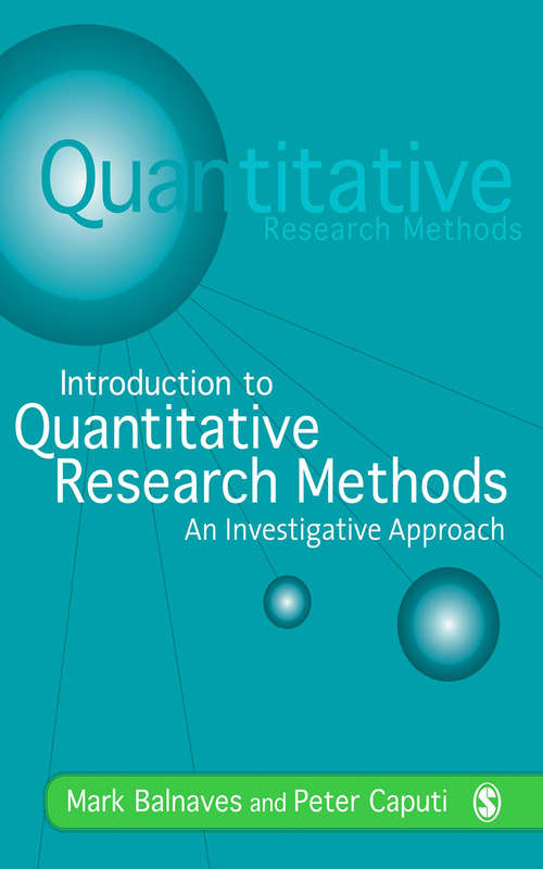 Book cover of Introduction to Quantitative Research Methods: An Investigative Approach (First Edition)