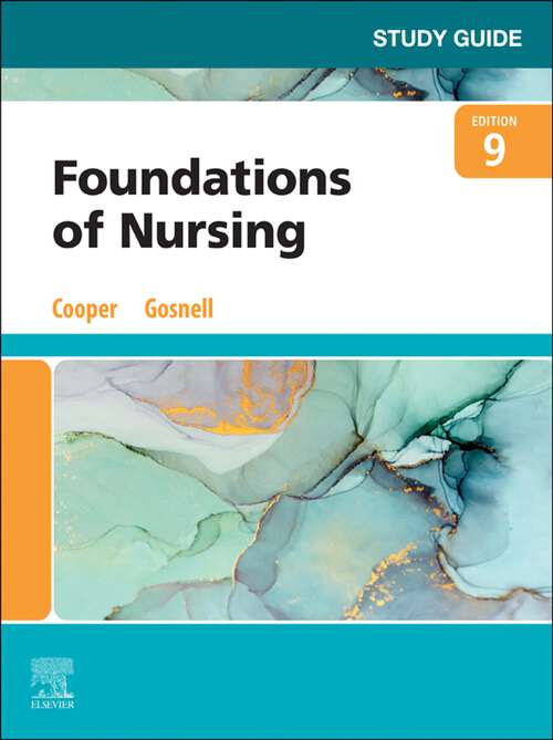 Book cover of Study Guide for Foundations of Nursing - E-Book: Study Guide for Foundations of Nursing - E-Book (9)