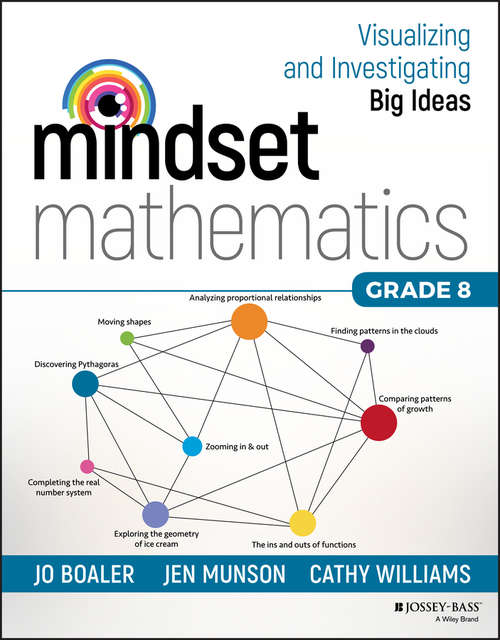 Book cover of Mindset Mathematics: Visualizing and Investigating Big Ideas, Grade 8 (Mindset Mathematics)