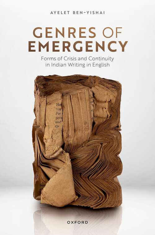 Book cover of Genres of Emergency: Forms of Crisis and Continuity in Indian Writing in English