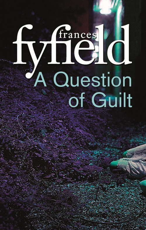 Book cover of A Question Of Guilt: A Helen West Mystery (Helen West Mysteries Ser. #1)