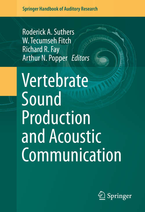 Book cover of Vertebrate Sound Production and Acoustic Communication (1st ed. 2016) (Springer Handbook of Auditory Research #53)