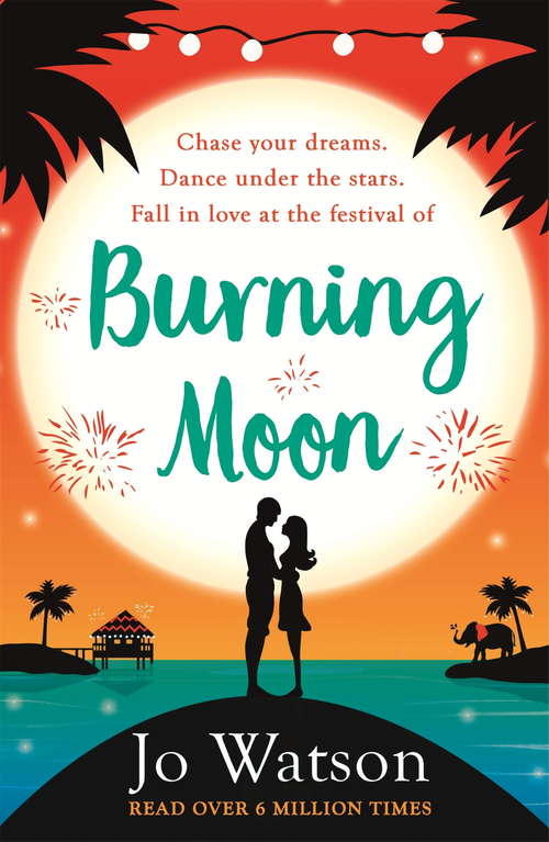 Book cover of Burning Moon: A romantic read that will have you in fits of giggles (Destination Love Ser. #1)