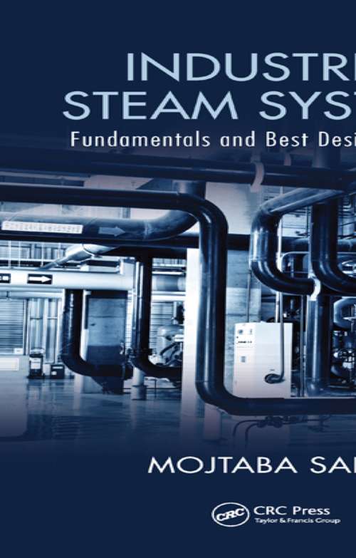 Book cover of Industrial Steam Systems: Fundamentals and Best Design Practices