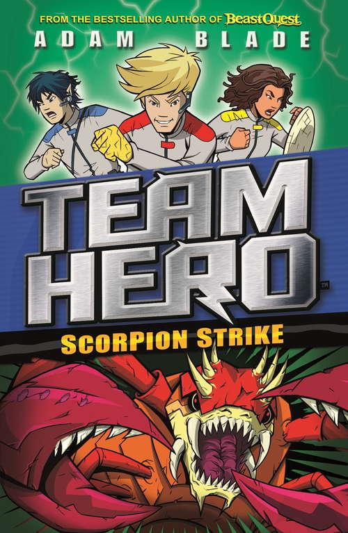 Book cover of Scorpion Strike: Series 2 Book 2 (Team Hero #6)