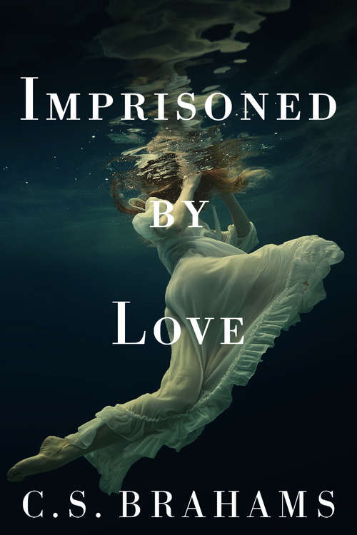 Book cover of Imprisoned By Love