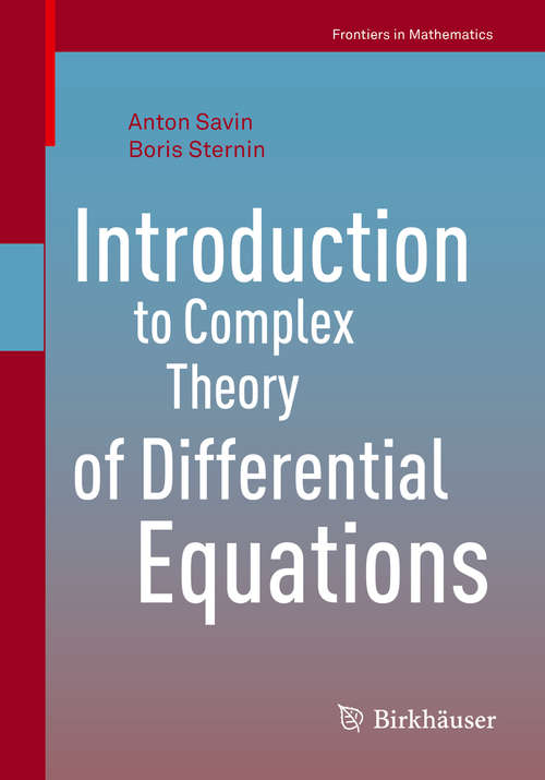 Book cover of Introduction to Complex Theory of Differential Equations (Frontiers in Mathematics)