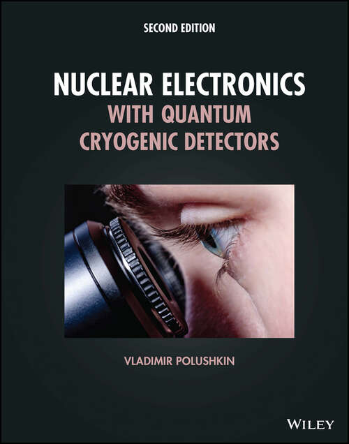 Book cover of Nuclear Electronics with Quantum Cryogenic Detectors (2)