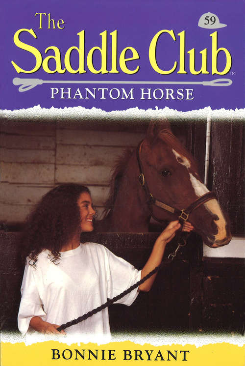 Book cover of Saddle Club 59: Phantom Horse (The\saddle Club Bindup Ser.: No. 30)