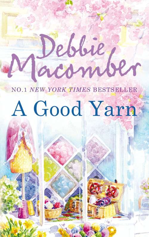 Book cover of A Good Yarn (ePub First edition) (Mills And Boon M&b Ser. #2)