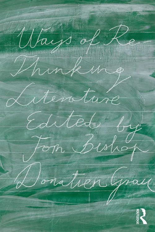 Book cover of Ways of Re-Thinking Literature