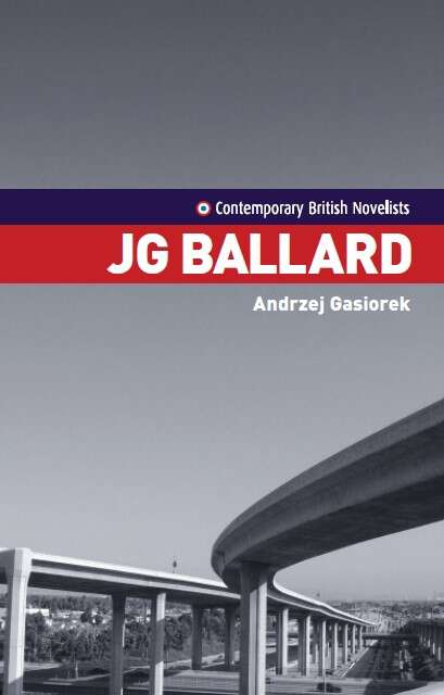 Book cover of J.G. Ballard (Contemporary British Novelists)