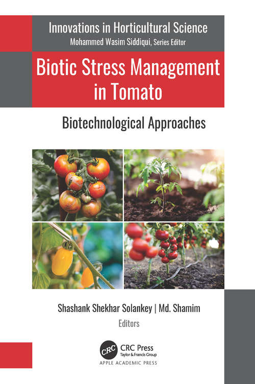 Book cover of Biotic Stress Management in Tomato: Biotechnological Approaches (Innovations in Horticultural Science)