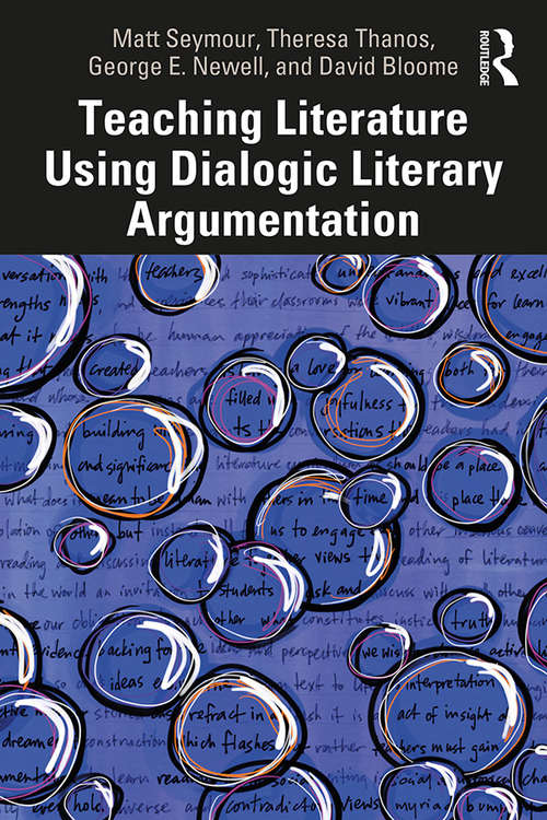 Book cover of Teaching Literature Using Dialogic Literary Argumentation