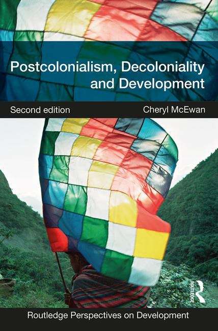 Book cover of Postcolonialism, Decoloniality and Development (PDF) (2) (Routledge Perspectives On Development Ser.)