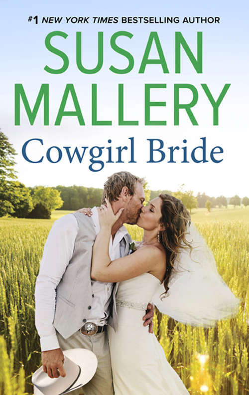 Book cover of Cowgirl Bride: The Bride Who Was Stolen In The Night Cowgirl Bride (ePub edition) (Montana Mavericks #15)