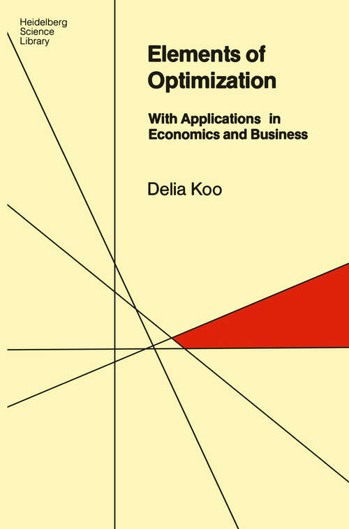 Book cover of Elements of Optimization: With Applications in Economics and Business (1977) (Heidelberg Science Library)